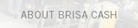 About Brisa Cash